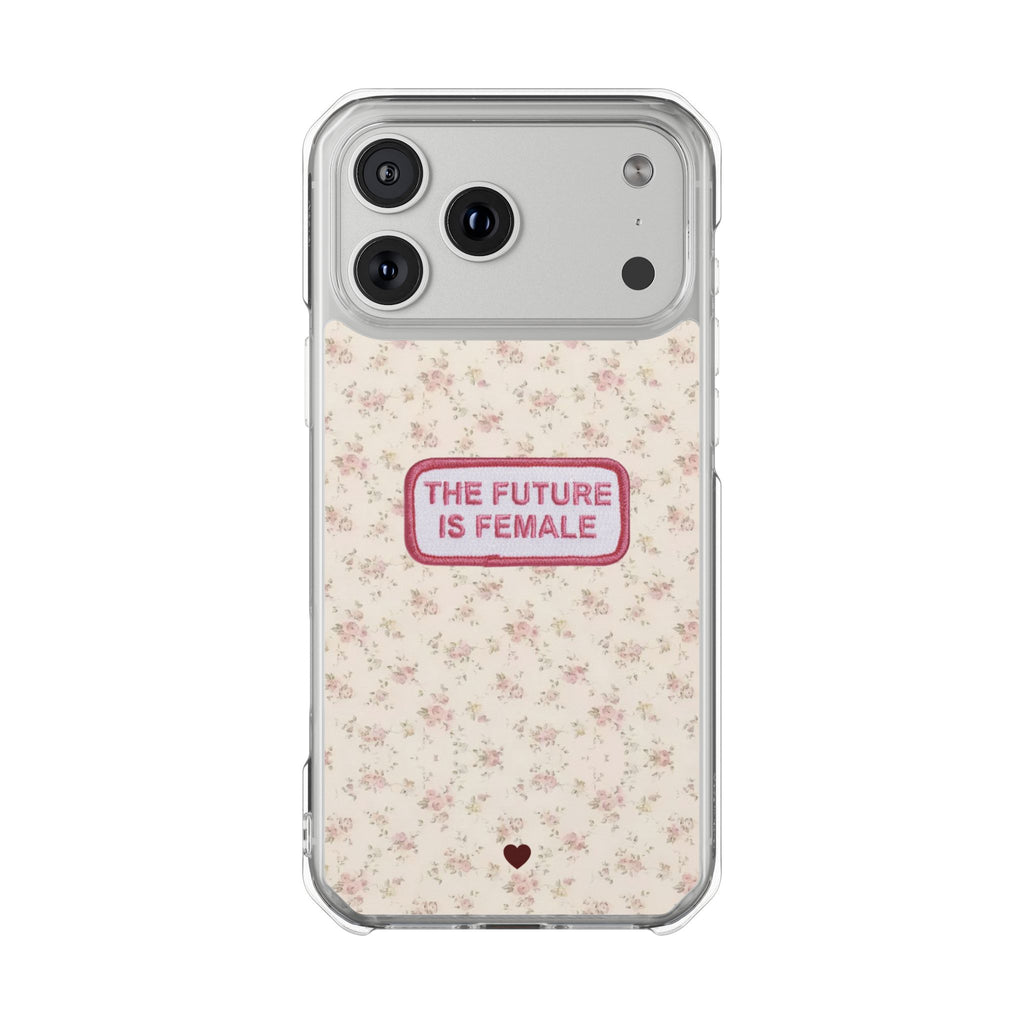 The Future Is Female Phone Case | MagSafe Clear Impact Case - iPhone 15 to 17 models